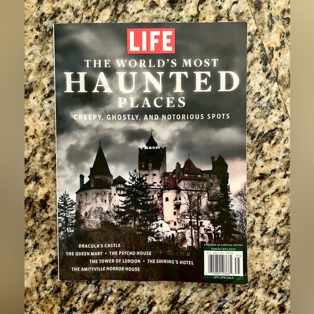 LIFE Magazine Special Edition The World's Most Haunted Places Ghostly Spots